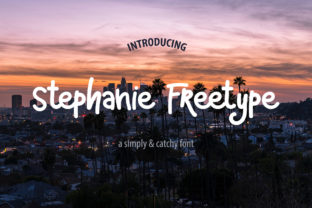 Stephanie Freetype for Campaign Designers and Brand Marketers